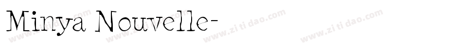 Minya Nouvelle字体转换